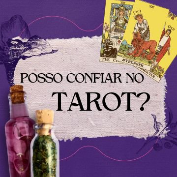 Posso Confiar no Tarot?